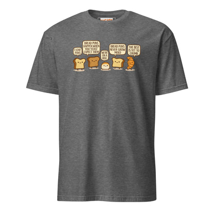 Bread Puns T-Shirt | Fun Pun Tee - Graphite Heather - T-Shirts Online