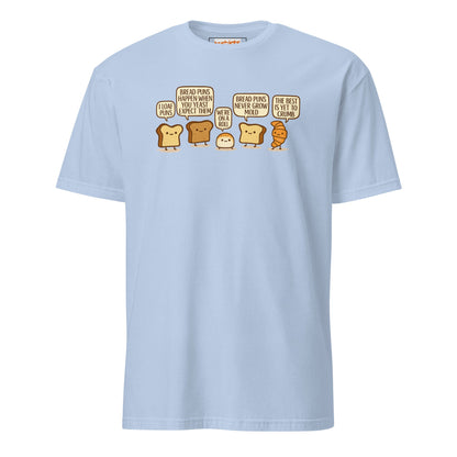 Bread Puns T-Shirt | Fun Pun Tee - Light Blue - T-Shirts Online