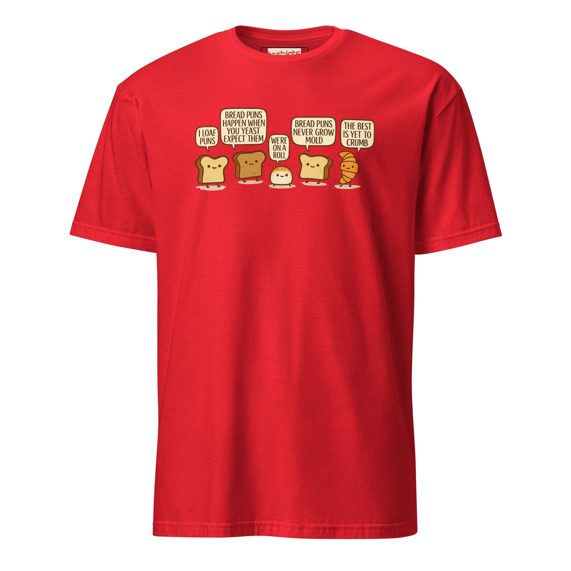 Bread Puns T-Shirt | Fun Pun Tee - Red - T-Shirts Online