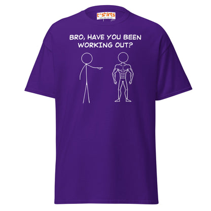 Bro, Have You Been Working Out? T-Shirt – Funny Stickman Tee - Purple - T-Shirts Online