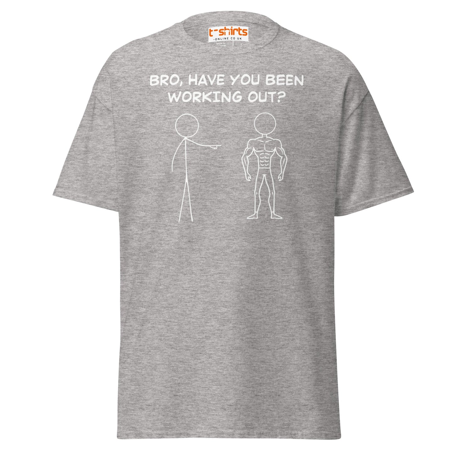 Bro, Have You Been Working Out? T-Shirt – Funny Stickman Tee - Sport Grey - T-Shirts Online