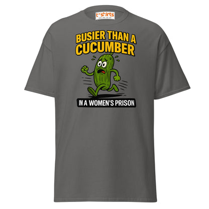 Busier Than a Cucumber Funny Prison T-Shirt - Charcoal - T-Shirts Online