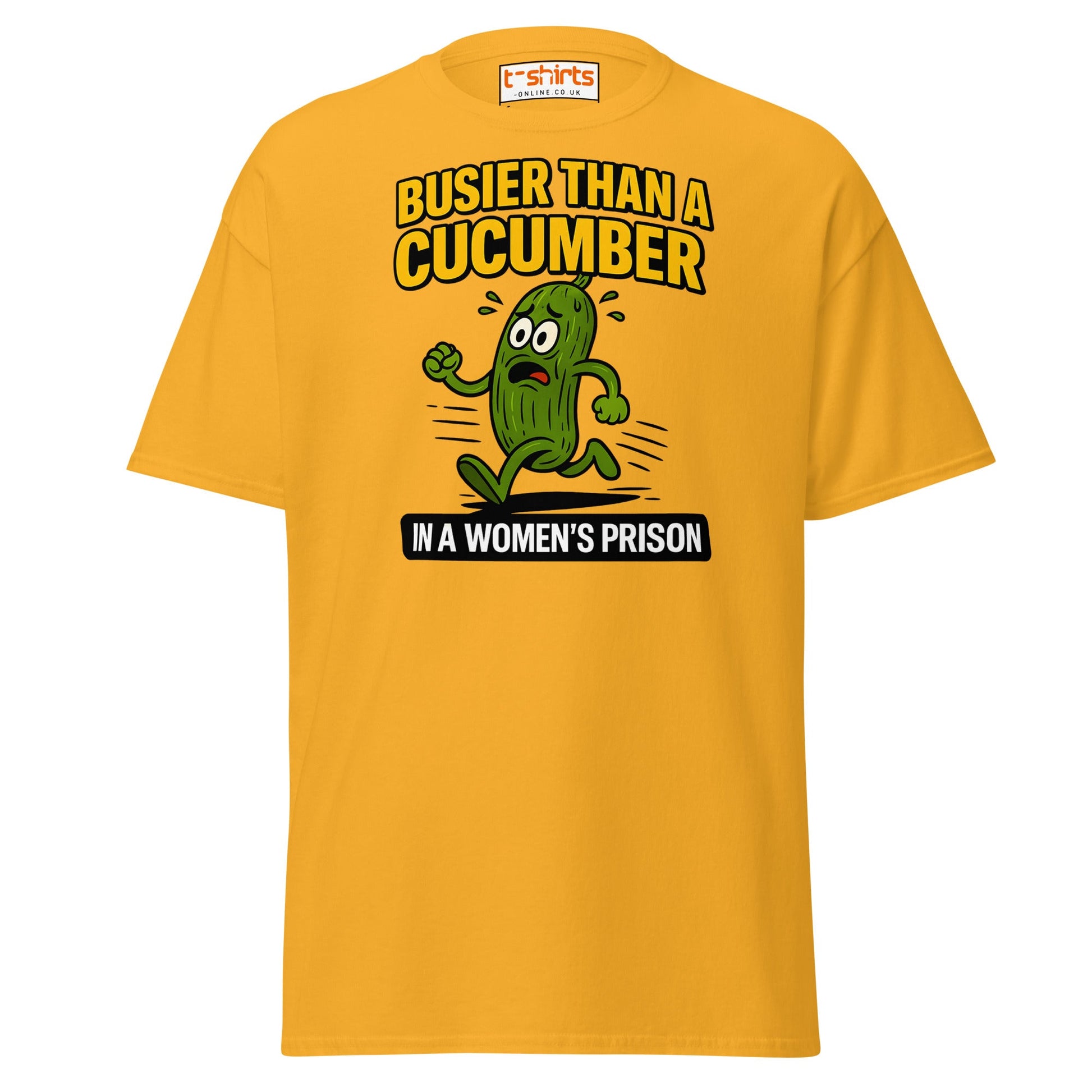 Busier Than a Cucumber Funny Prison T-Shirt - Gold - T-Shirts Online