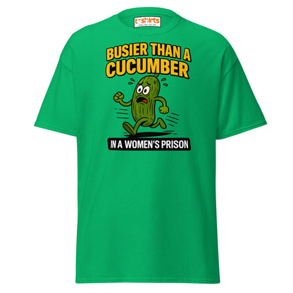 Busier Than a Cucumber Funny Prison T-Shirt - Irish Green - T-Shirts Online