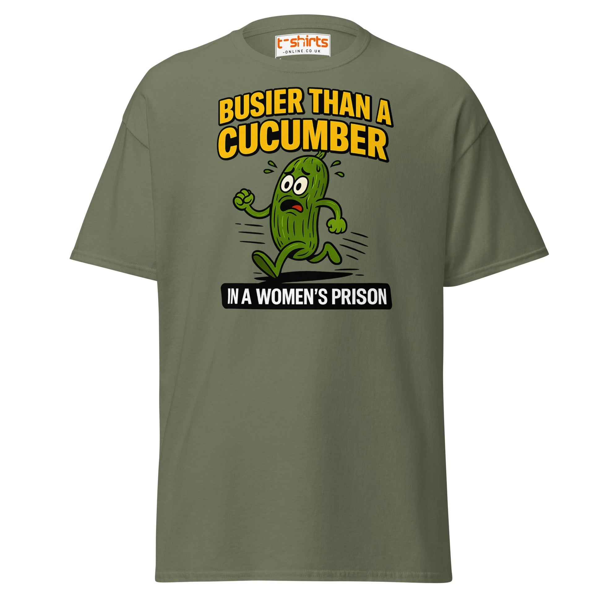 Busier Than a Cucumber Funny Prison T-Shirt - Military Green - T-Shirts Online