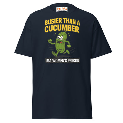 Busier Than a Cucumber Funny Prison T-Shirt - Navy - T-Shirts Online