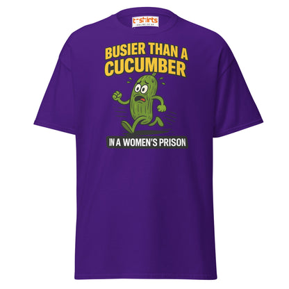 Busier Than a Cucumber Funny Prison T-Shirt - Purple - T-Shirts Online