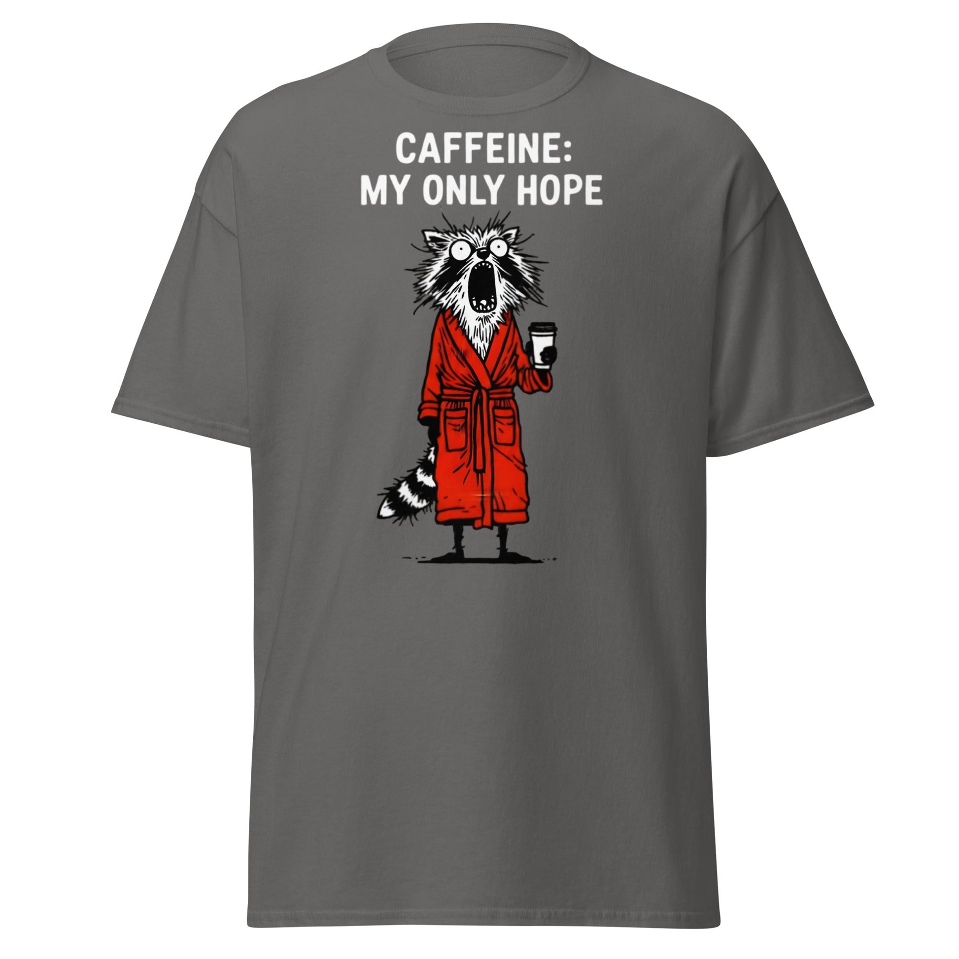Caffeine My Only Hope T-Shirt - Funny Coffee Lover Tee - Charcoal - T-Shirts Online
