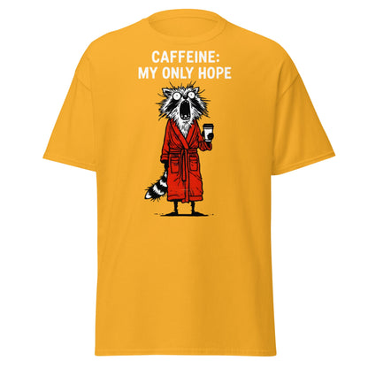 Caffeine My Only Hope T-Shirt - Funny Coffee Lover Tee - Gold - T-Shirts Online
