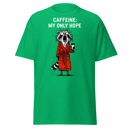 Caffeine My Only Hope T-Shirt - Funny Coffee Lover Tee - Irish Green - T-Shirts Online