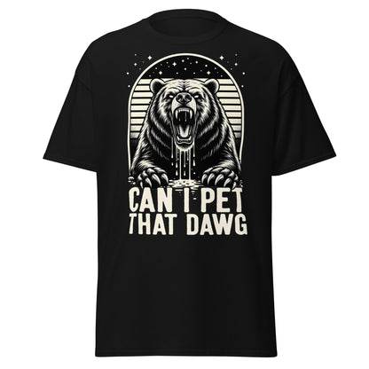 Can I Pet That Dawg? Funny Grizzly Bear Graphic T-Shirt - Black - T-Shirts Online