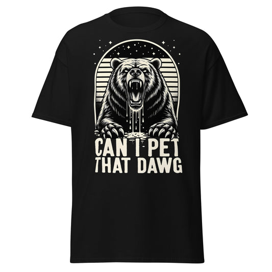 Can I Pet That Dawg? Funny Grizzly Bear Graphic T-Shirt - Black - T-Shirts Online