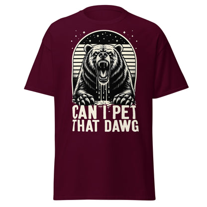 Can I Pet That Dawg? Funny Grizzly Bear Graphic T-Shirt - Maroon - T-Shirts Online