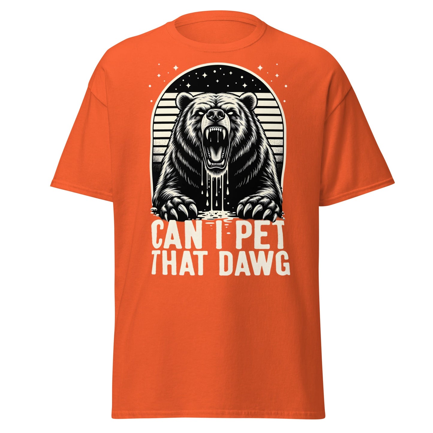 Can I Pet That Dawg? Funny Grizzly Bear Graphic T-Shirt - Orange - T-Shirts Online