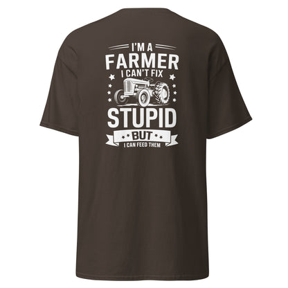 Can't Fix Stupid | Farmer T-Shirt - Dark Chocolate - T-Shirts Online