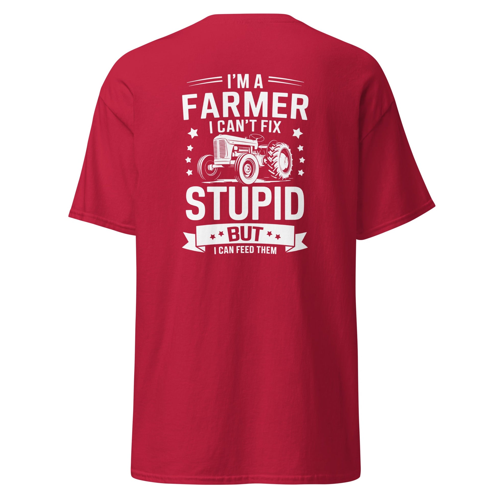 Can't Fix Stupid | Farmer T-Shirt - Cardinal - T-Shirts Online