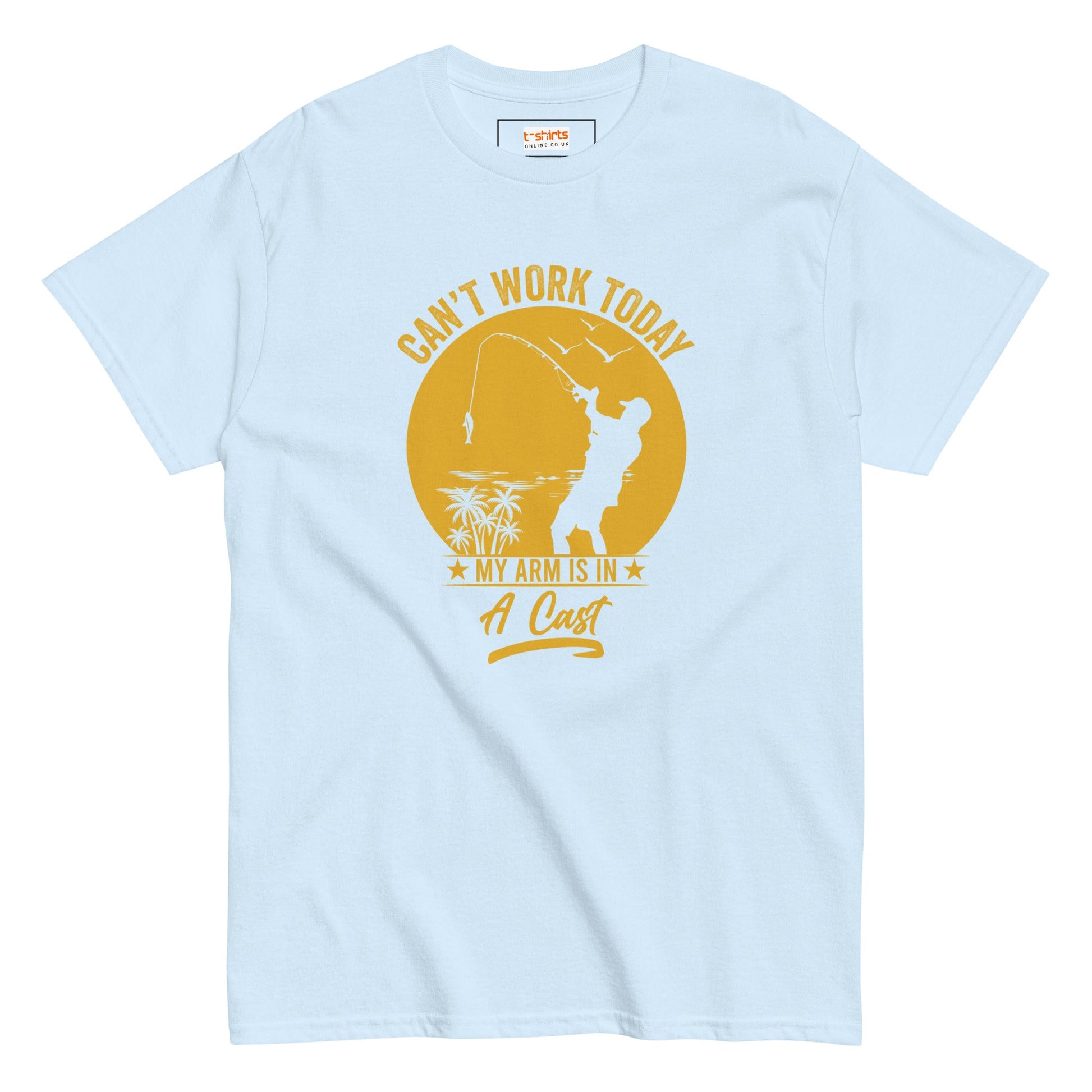 Can't Work Today T-Shirt | Fishing Enthusiast Tee - Light Blue - T-Shirts Online