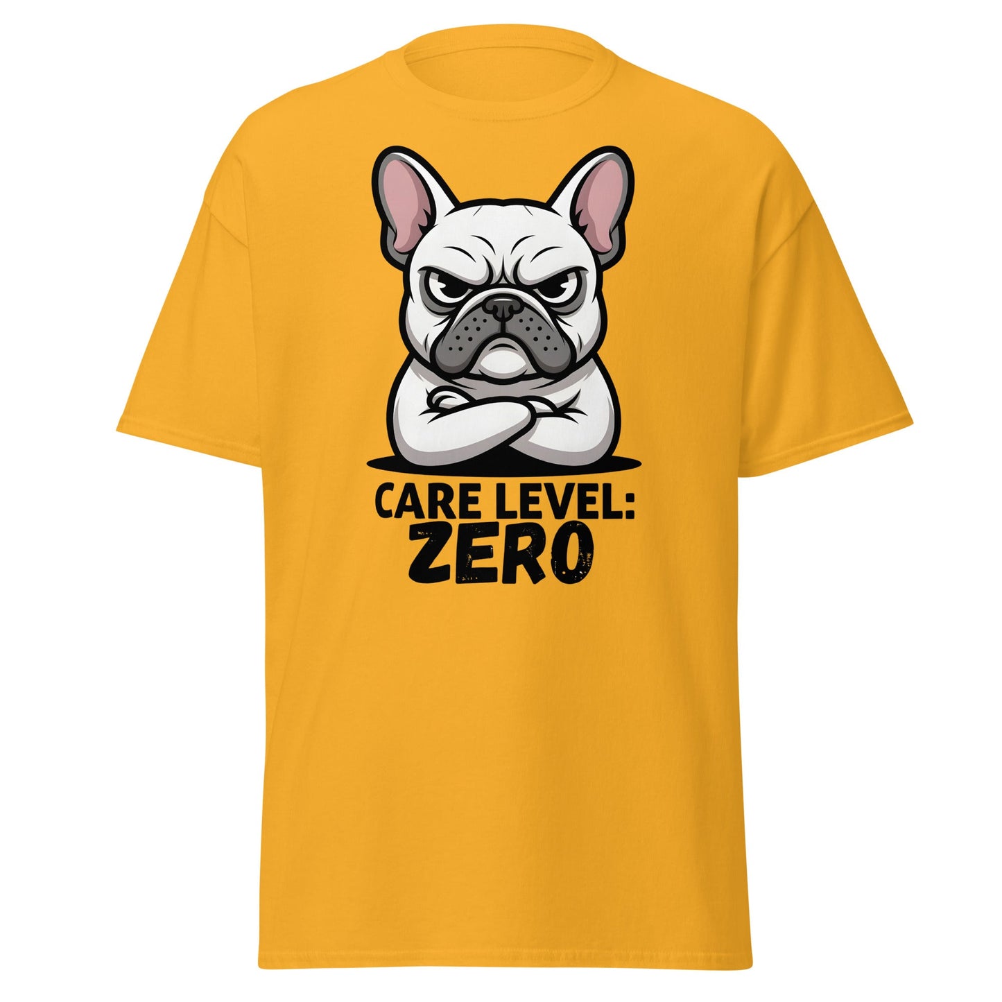 Care Level Zero French Bulldog T-Shirt - Grumpy Dog - Gold - T-Shirts Online