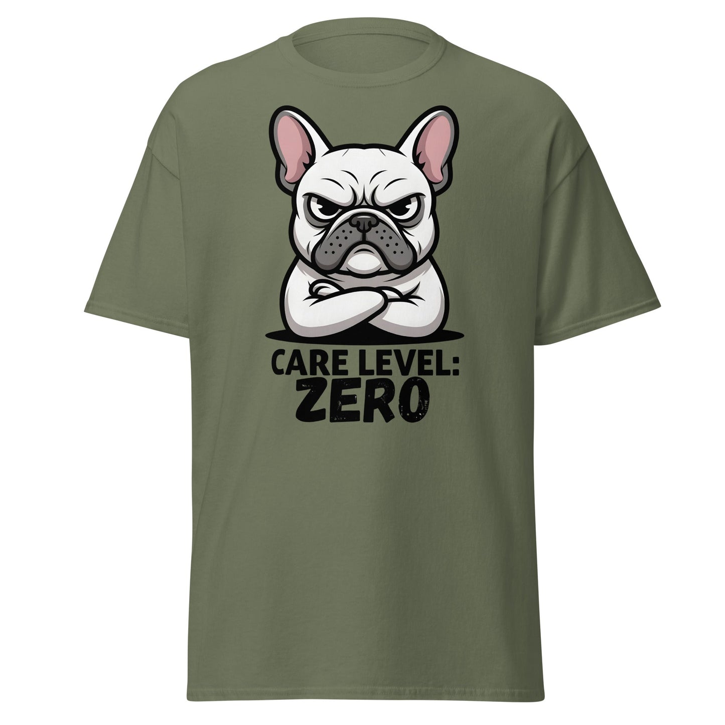 Care Level Zero French Bulldog T-Shirt - Grumpy Dog - Military Green - T-Shirts Online