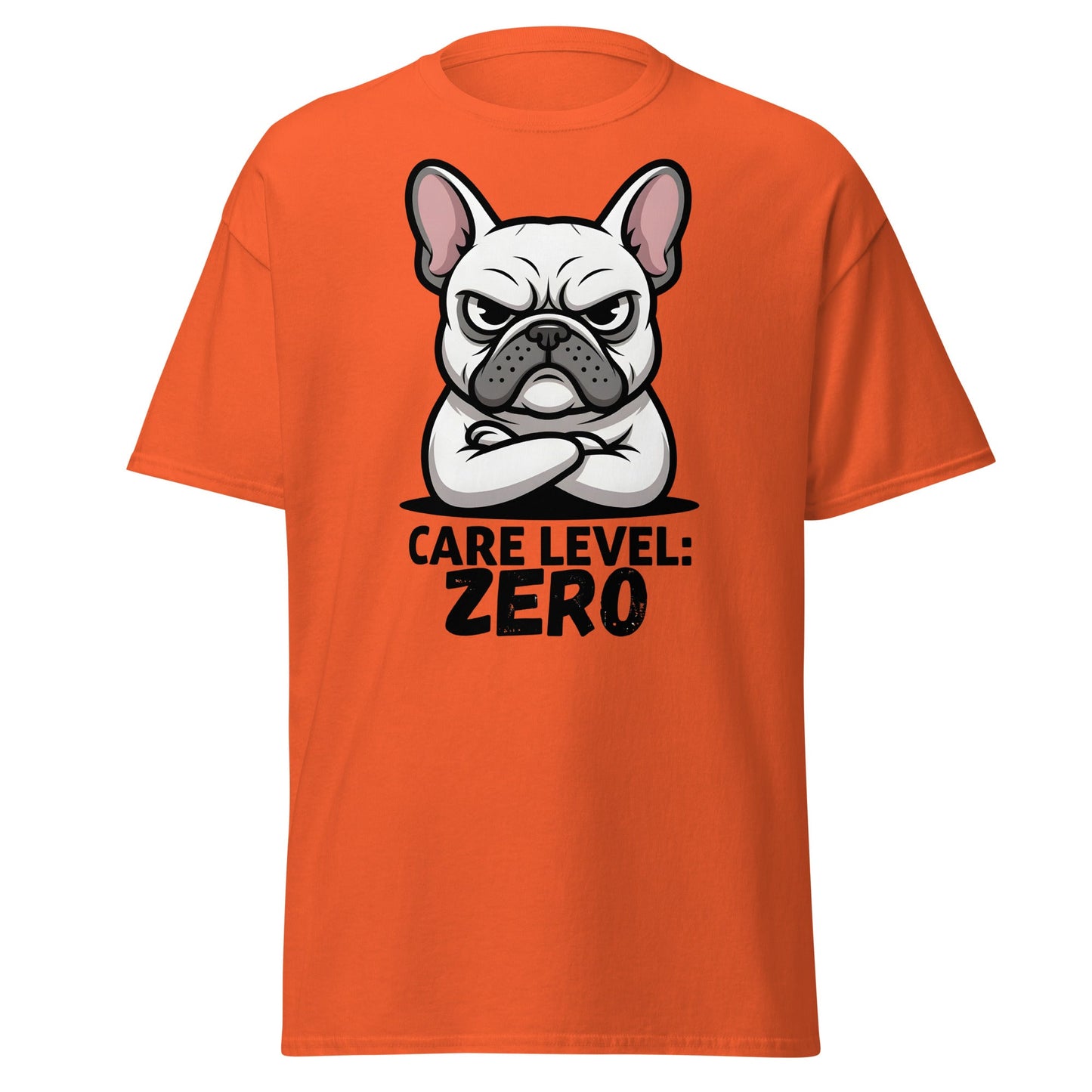 Care Level Zero French Bulldog T-Shirt - Grumpy Dog - Orange - T-Shirts Online