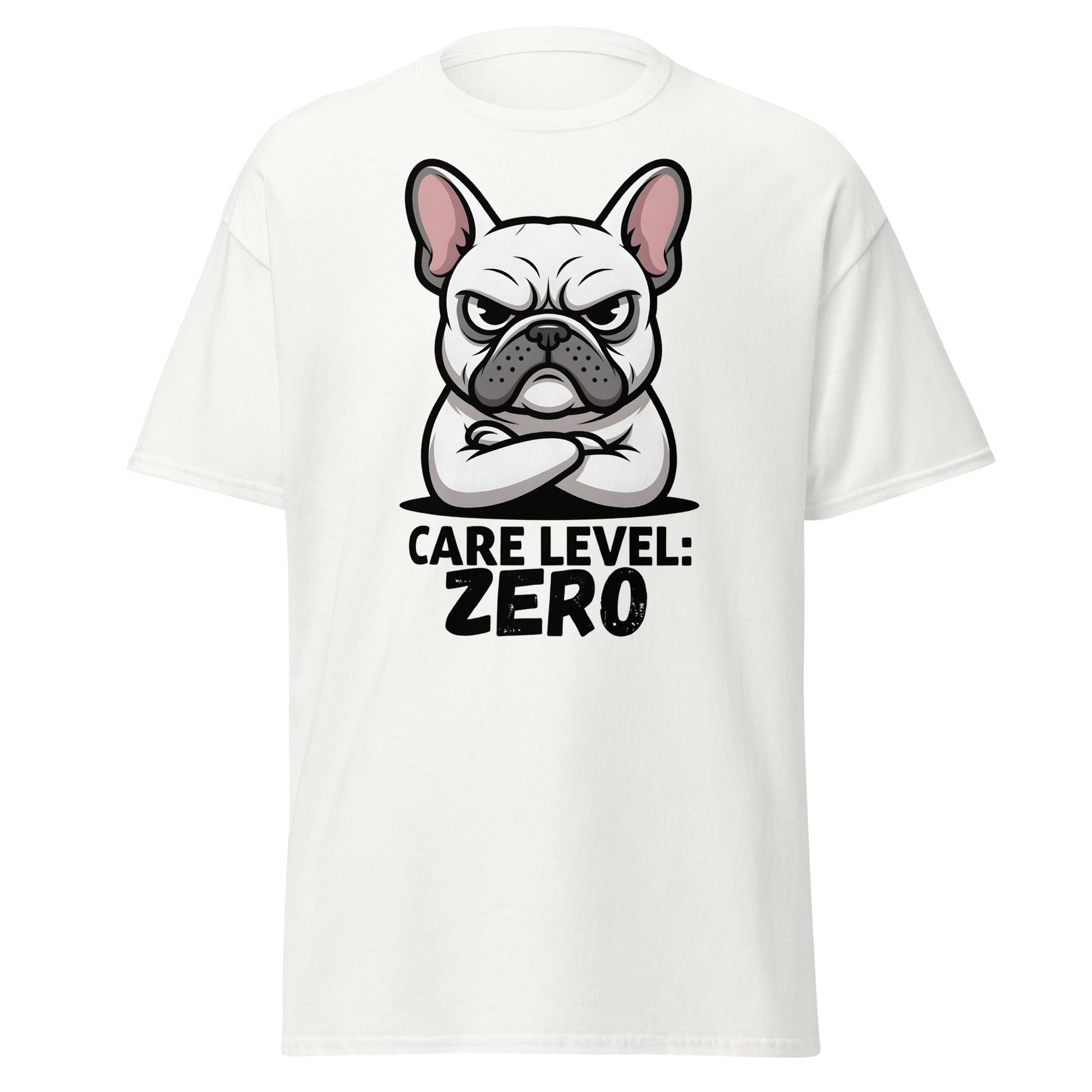 Care Level Zero French Bulldog T-Shirt - Grumpy Dog - White - T-Shirts Online