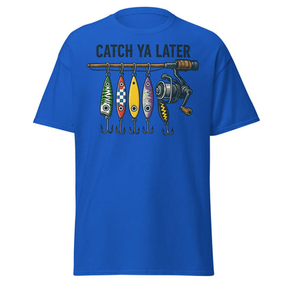 Catch Ya Later Fishing T-Shirt - Vintage Angler Tee - Royal - T-Shirts Online