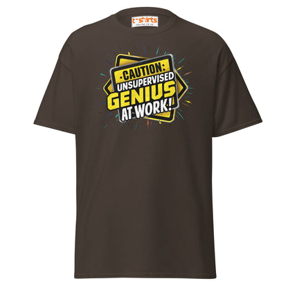 Caution Unsupervised Genius T-Shirt - Dark Chocolate - T-Shirts Online