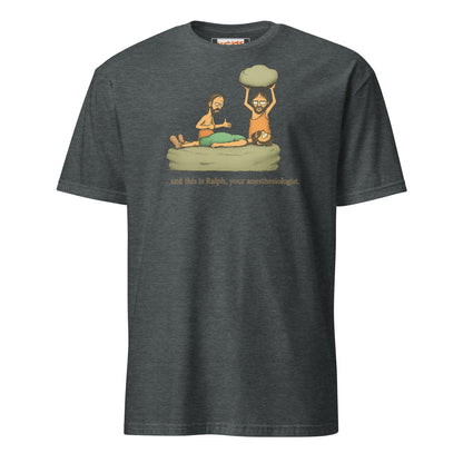 Caveman Comedy T-Shirt | Prehistoric Anesthesiologist Tee - Dark Heather - T-Shirts Online