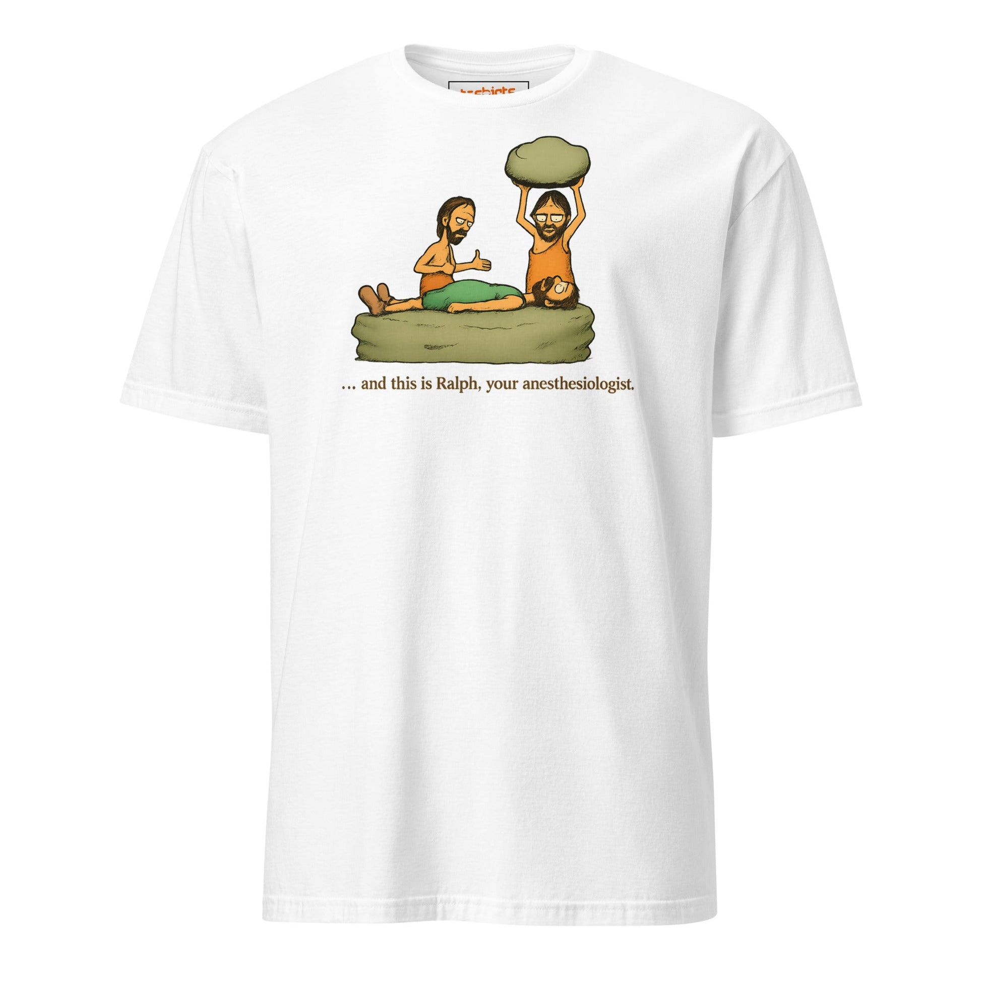 Caveman Comedy T-Shirt | Prehistoric Anesthesiologist Tee - White - T-Shirts Online