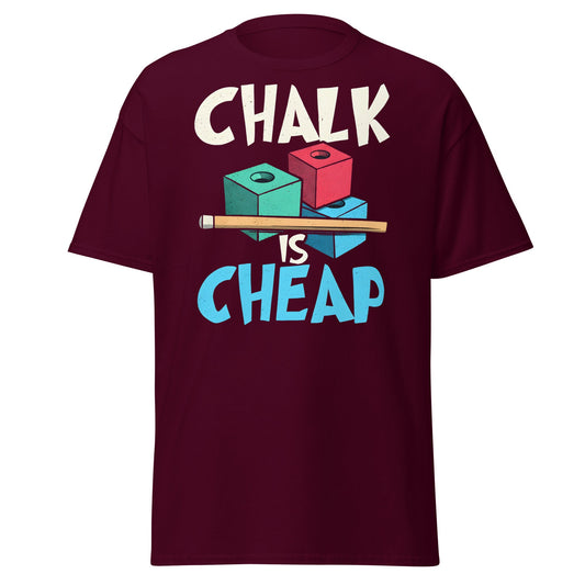 Chalk is Cheap Snooker T-Shirt - Funny Snooker Player Tee - Maroon - T-Shirts Online