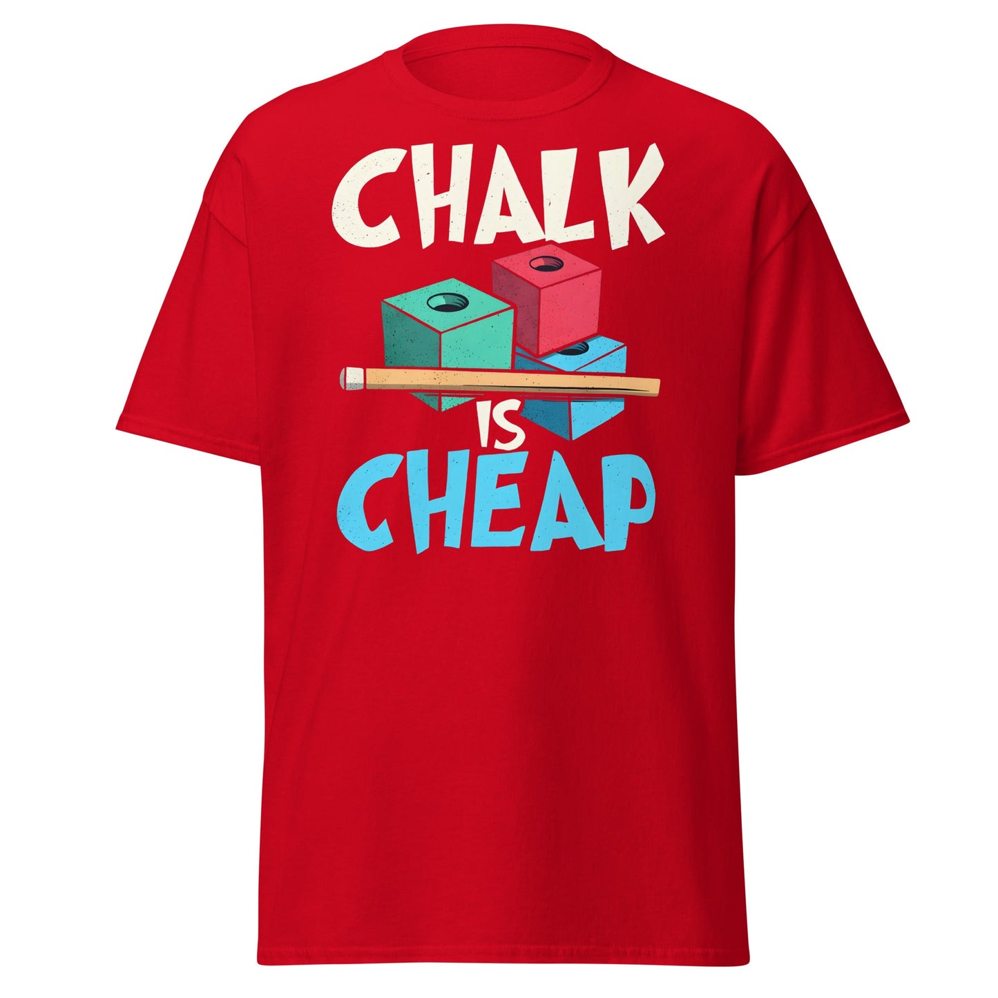 Chalk is Cheap Snooker T-Shirt - Funny Snooker Player Tee - Red - T-Shirts Online