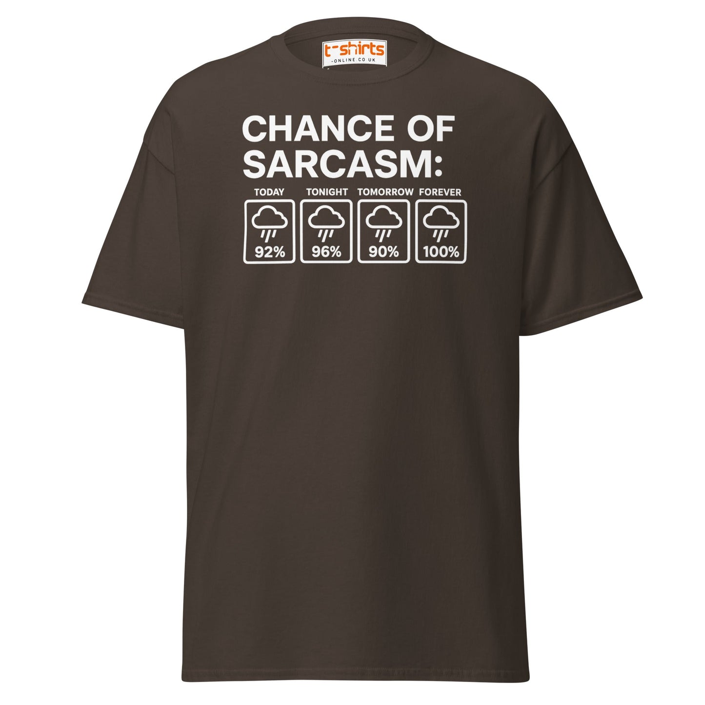 Chance of Sarcasm T-Shirt – Funny Weather Graphic - Dark Chocolate - T-Shirts Online