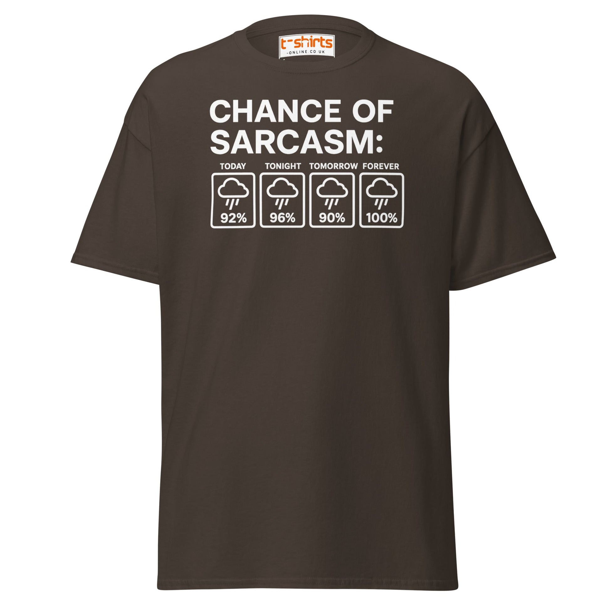 Chance of Sarcasm T-Shirt – Funny Weather Graphic - Dark Chocolate - T-Shirts Online