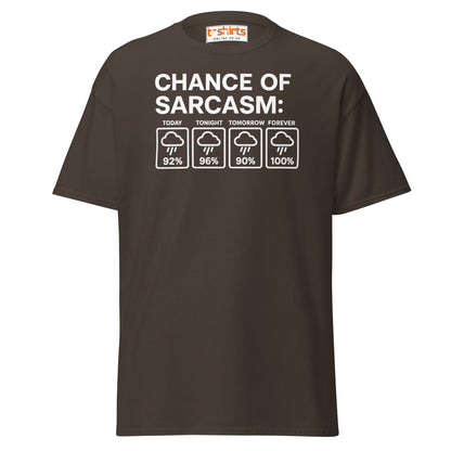 Chance of Sarcasm T-Shirt – Funny Weather Graphic - Dark Chocolate - T-Shirts Online