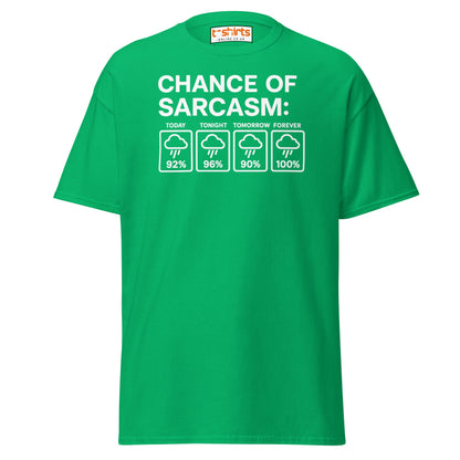 Chance of Sarcasm T-Shirt – Funny Weather Graphic - Irish Green - T-Shirts Online