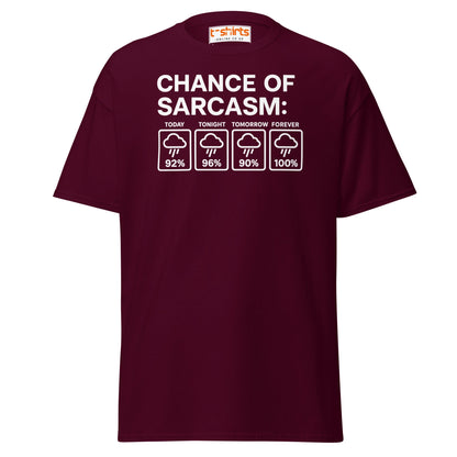 Chance of Sarcasm T-Shirt – Funny Weather Graphic - Maroon - T-Shirts Online