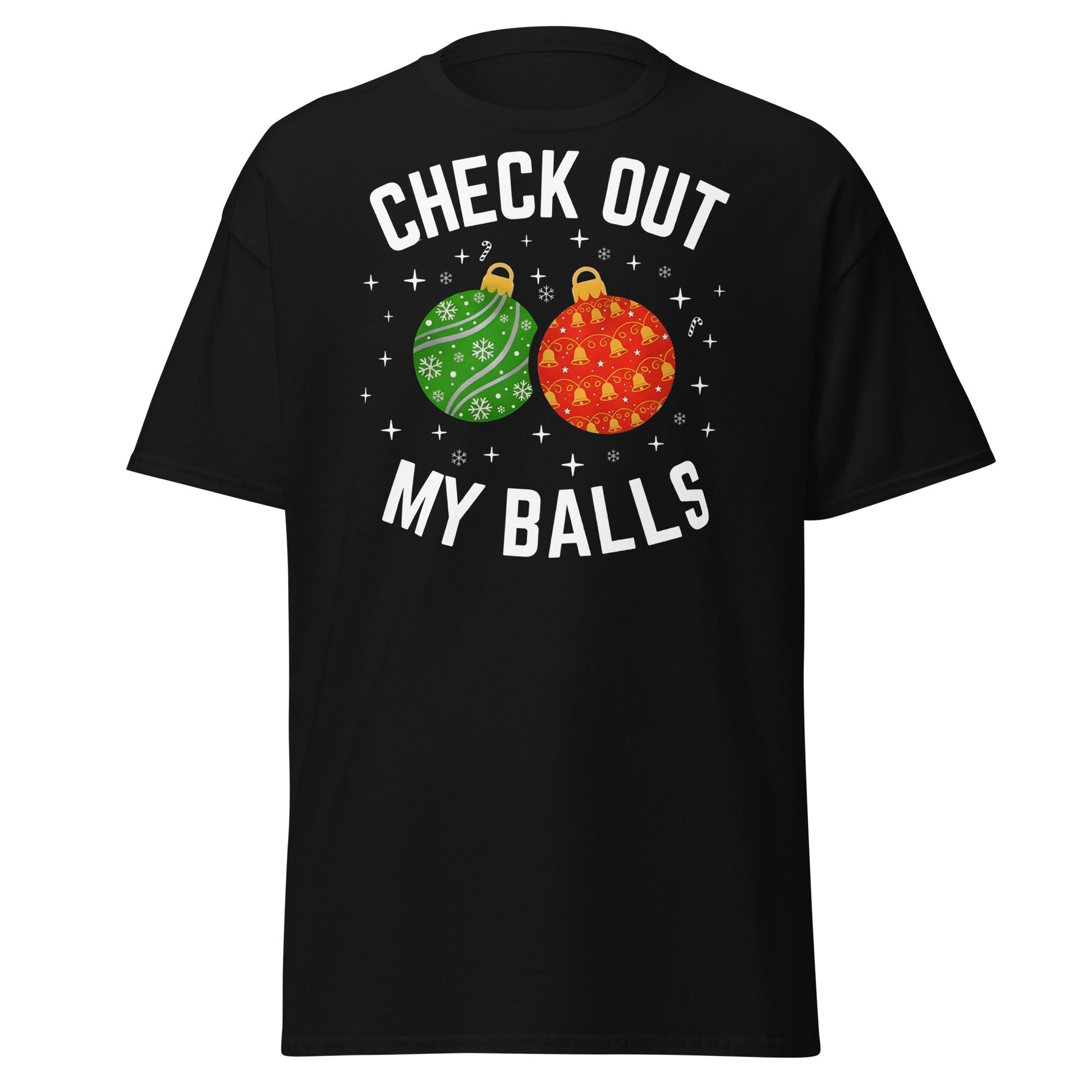 Check Out My Balls Christmas T-Shirt – Funny Holiday Tee - Black - T-Shirts Online