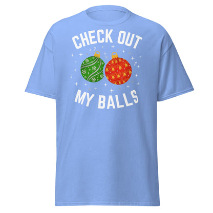 Check Out My Balls Christmas T-Shirt – Funny Holiday Tee - Carolina Blue - T-Shirts Online