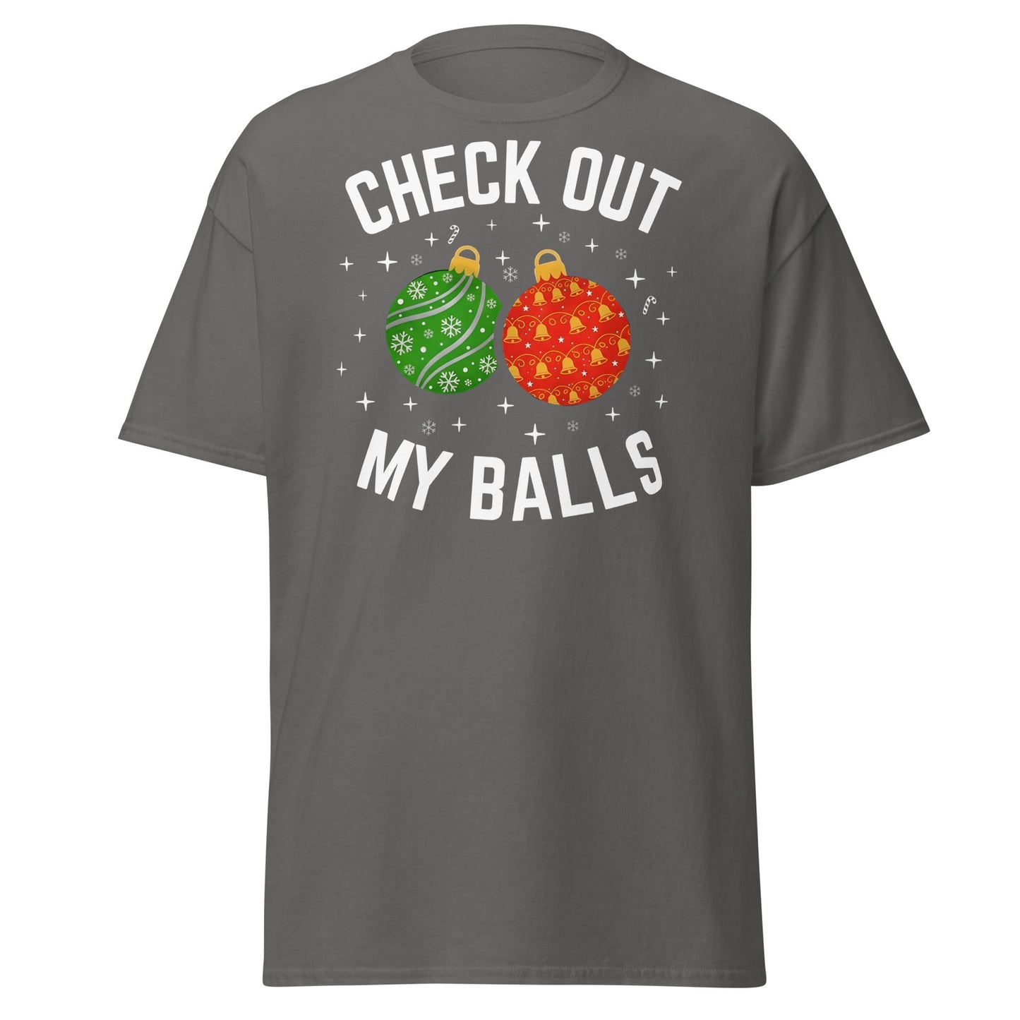 Check Out My Balls Christmas T-Shirt – Funny Holiday Tee - Charcoal - T-Shirts Online