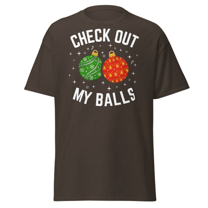 Check Out My Balls Christmas T-Shirt – Funny Holiday Tee - Dark Chocolate - T-Shirts Online