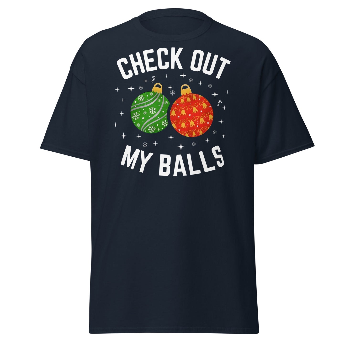 Check Out My Balls Christmas T-Shirt – Funny Holiday Tee - Navy - T-Shirts Online