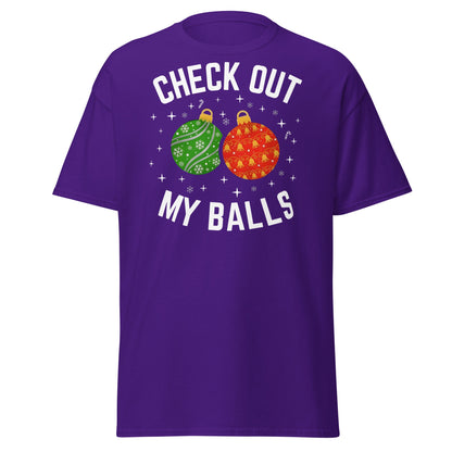 Check Out My Balls Christmas T-Shirt – Funny Holiday Tee - Purple - T-Shirts Online