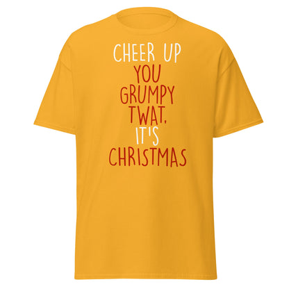 Cheer Up You Grumpy Twat Christmas T-Shirt – Funny Tee - Gold - T-Shirts Online