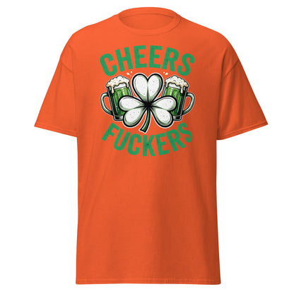 Cheers Fuckers St. Patrick’s Day T-Shirt – Funny Irish Tee - Orange - T-Shirts Online