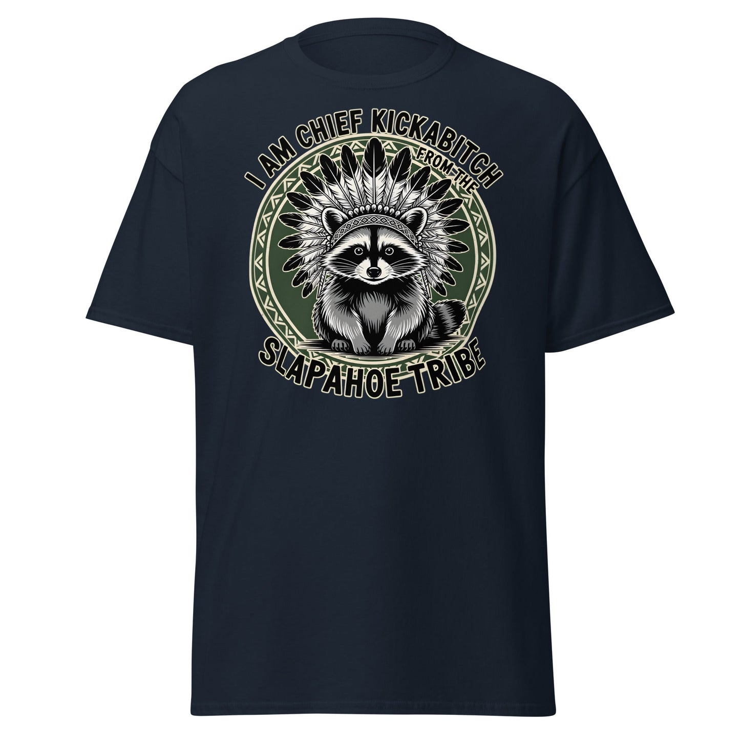 Chief Kickabitch Slapahoe Tribe T-Shirt - Navy - T-Shirts Online
