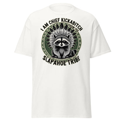 Chief Kickabitch Slapahoe Tribe T-Shirt - White - T-Shirts Online