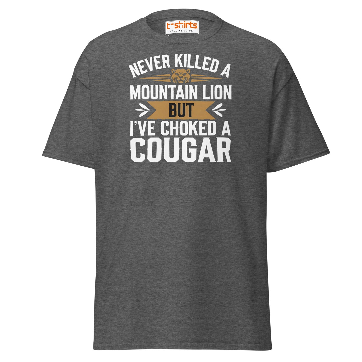 Choked a Cougar T-Shirt – Funny Adult Humor Tee - Dark Heather - T-Shirts Online