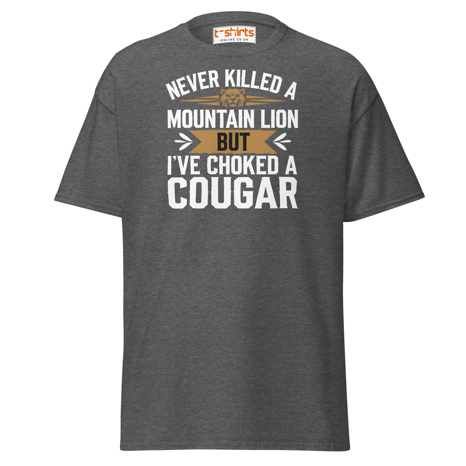 Choked a Cougar T-Shirt – Funny Adult Humor Tee - Dark Heather - T-Shirts Online