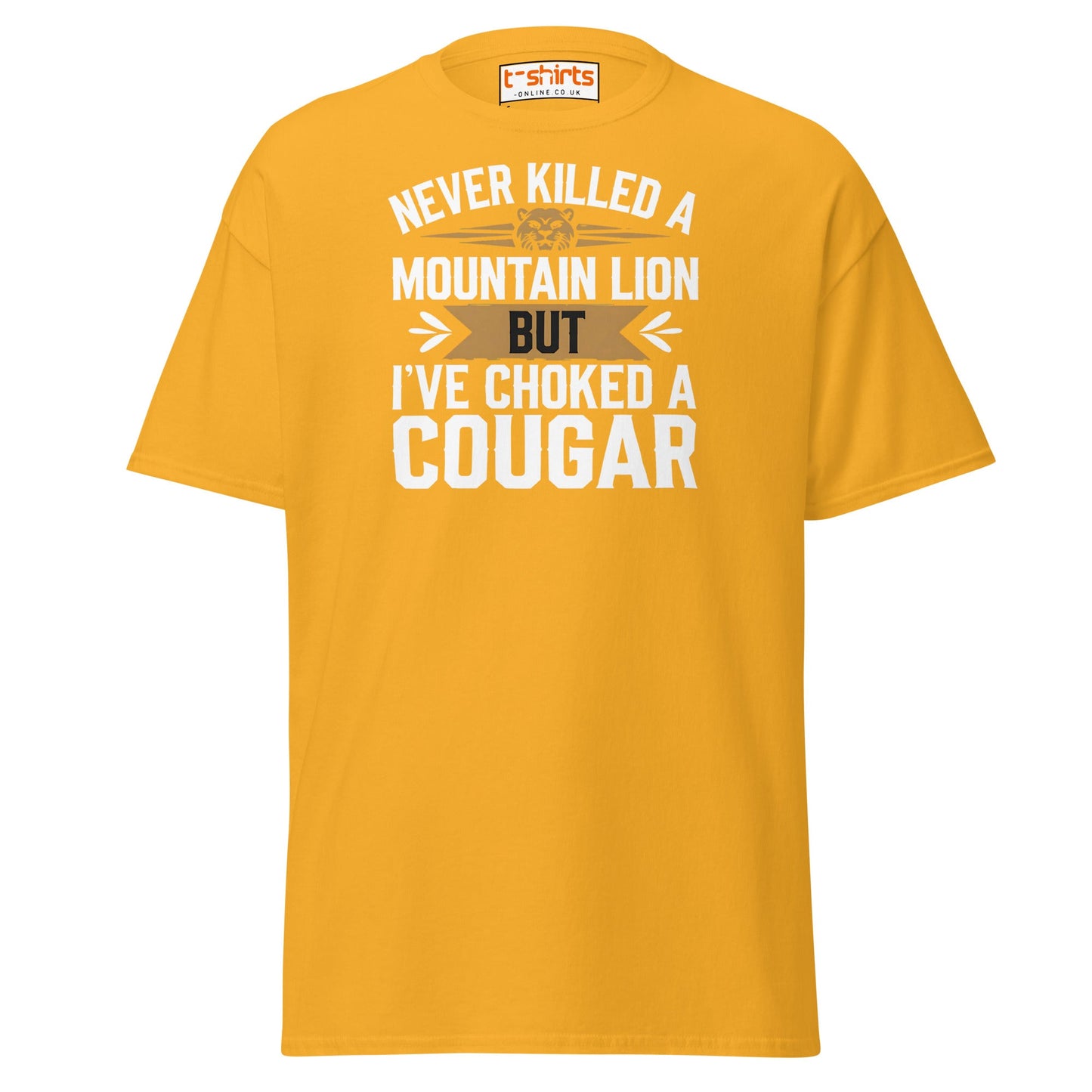 Choked a Cougar T-Shirt – Funny Adult Humor Tee - Gold - T-Shirts Online