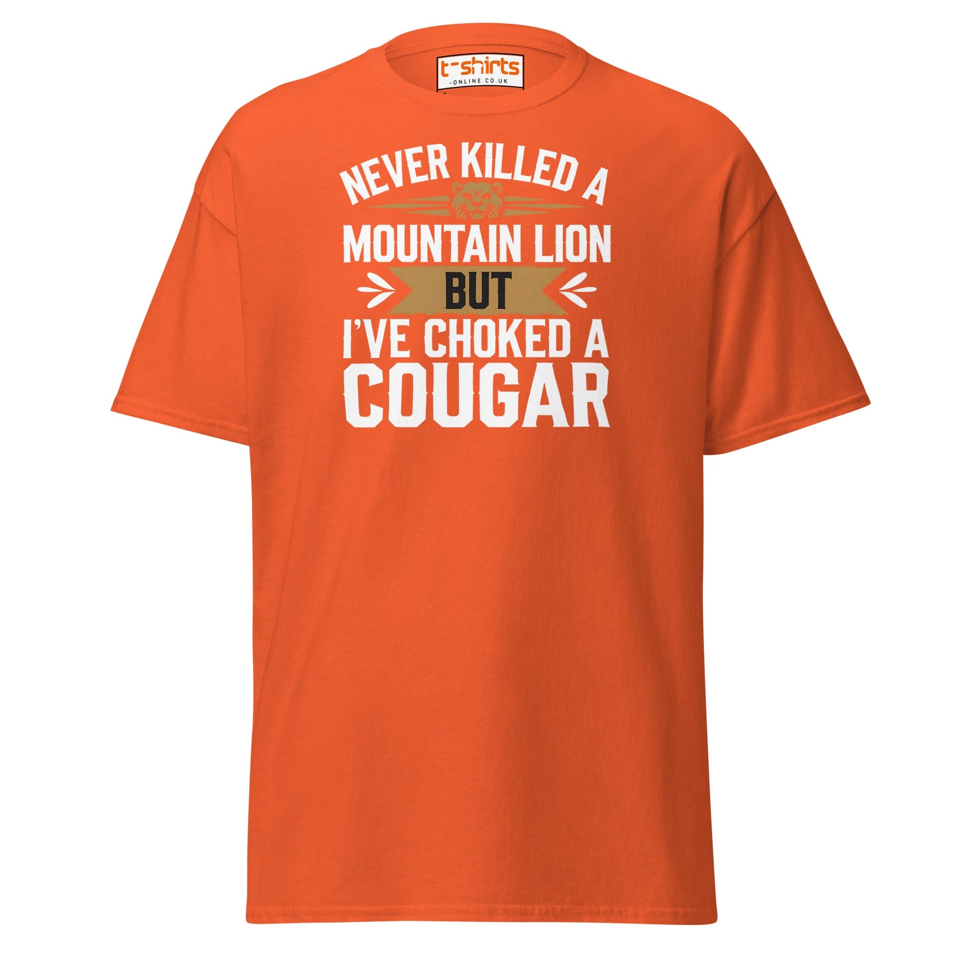 Choked a Cougar T-Shirt – Funny Adult Humor Tee - Orange - T-Shirts Online